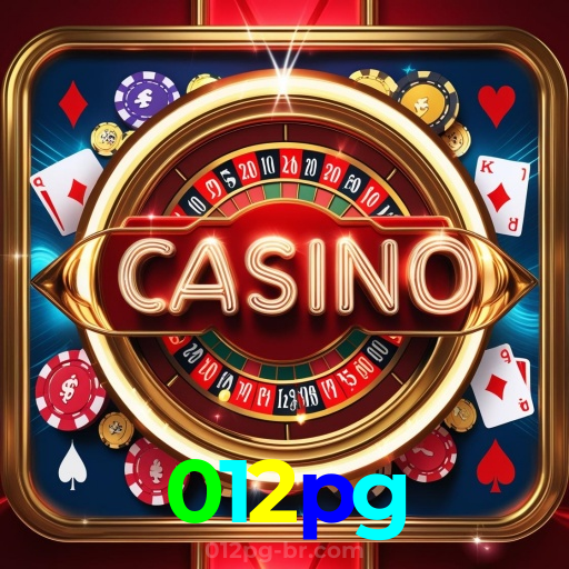 012pg：Apostas ao vivo no futebol e diversão garantida com jogos de cassino!