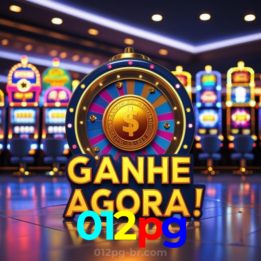 012pg：A sorte está ao seu lado! Aposte nas melhores máquinas caça-níqueis!