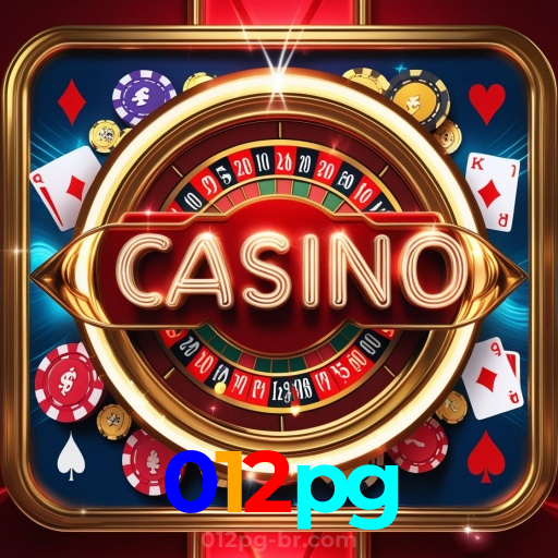 012pg：No cassino online mais seguro, aposte no futebol e jogue slots emocionantes!